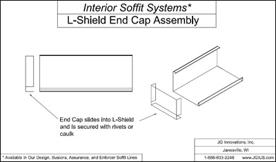 Interior Soffit Systems L-Shield End Cap Assembly